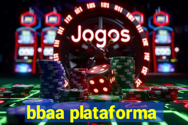 bbaa plataforma